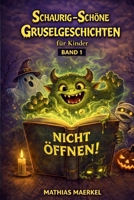 Schaurig-Schöne Gruselgeschichten für Kinder B0BTSKVJ3Q Book Cover