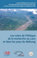 Les voies de l'éthique de la recherche au Laos et dans les pays du Mékong (Harmattan Sénégal) (French Edition) 2343141657 Book Cover