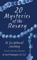 20 Mysteries of the Rosary: A Scriptural Journey 0764811002 Book Cover