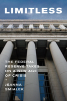 Limitless: The Federal Reserve Takes on a New Age of Crisis 0593320239 Book Cover