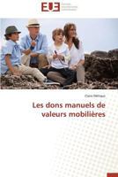 Les Dons Manuels de Valeurs Mobilières 3841788394 Book Cover
