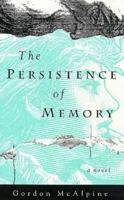 The Persistence of Memory 0720610478 Book Cover