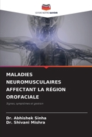 Maladies Neuromusculaires Affectant La Région Orofaciale 6205678535 Book Cover