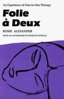 Folie a Deux: An Experience of One-To-One Therapy 1853433179 Book Cover