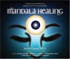 The Mandala Healing Kit: Using Sacred Symbols for Spiritual And Emotional Healing 1591793769 Book Cover