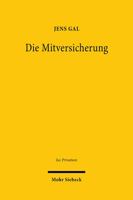 Die Mitversicherung: Das Konsortiale Geschaft in Der Versicherungswirtschaft Im Spannungsfeld Von Privatautonomie, Regulierung Und Wettbewerb (Jus Privatum, 262) 3161614259 Book Cover