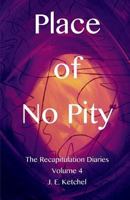 Place of No Pity 0980050677 Book Cover