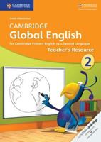 Cambridge Global English Stage 2 Teacher's Resource 1107664969 Book Cover