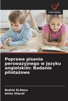 Poprawa pisania perswazyjnego w jezyku angielskim: Badanie pilotazowe (Polish Edition) 6208807573 Book Cover