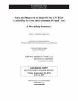 Data and Research to Improve the U.S. Food Availability System and Estimates of Food Loss: A Workshop Summary 0309314178 Book Cover