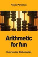 Arithmetic for fun 2917260505 Book Cover