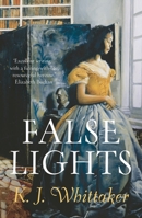 False Lights 1786695367 Book Cover