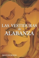 ¡Las Vestiduras de Alabanza! (Spanish Edition) B0CQW1XJFF Book Cover