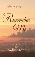Remember Me B09ZCQX87S Book Cover