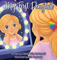 My First Ponytail 1946512818 Book Cover