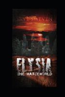 Elysia: The Wasteworld 1798709066 Book Cover