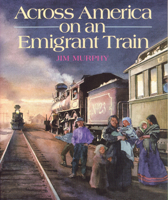 Across America on an Emigrant Train 0395633907 Book Cover