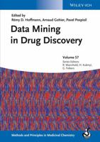Data Mining in Drug Discovery (Methods and Principles in Medicinal Chemistry) 3527329846 Book Cover