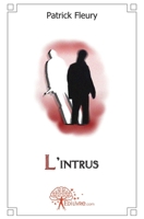 L'intrus (French Edition) 2812123826 Book Cover