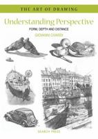 Understanding Perspective: Form, Depth and Distance 1844487830 Book Cover