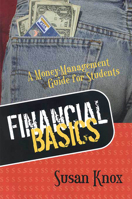 FINANCIAL BASICS: MONEY-MANAGEMENT GUIDE FOR STUDENTS 0814251307 Book Cover