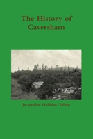 The History of Caversham 1471742814 Book Cover