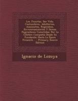 Los Jesuitas, See Vida, Costumbres, Adulterios, Asesinatos, Regicidios, Envenenamientos Y Demas Pegrieñeces Cometidas: Por La Célebre Compañía Desde ... Hasta La Época Presente... 1295116103 Book Cover