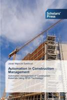 Automation in Construction Management 3639661982 Book Cover