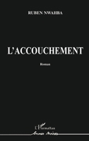 L'accouchement (Encres Noires) (French Edition) 2738439381 Book Cover