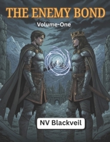 The Enemy Bond: Volume One B0GJT7BBX7 Book Cover