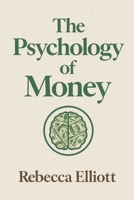 The Psychology of Money: The Mindset of Financial Success B0DXQQ3MMK Book Cover