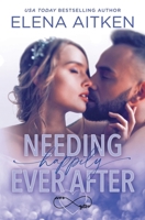 Needing Happily Ever After 1989685145 Book Cover