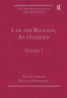 The Library of Essays on Law and Religion: An Overview 1409436004 Book Cover