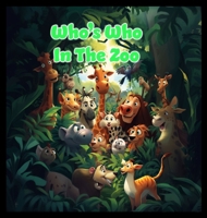 Who's Who In The Zoo B0DYW8PGFY Book Cover