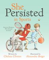 She Persisted in Sports: American Olympians Who Changed the Game 059311454X Book Cover
