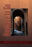 Nowhere to Go 1441528334 Book Cover