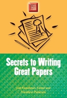 Secrets to Writing Great Papers (Study Smart Series) 0299191443 Book Cover