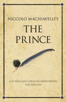 Niccolo Machiavelli's The Prince: A 52 brilliant ideas interpretation 1904902839 Book Cover