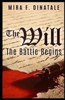 The Will: The Battle Begins 1094808954 Book Cover