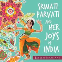 Srimati Parvati and Her Joys of India 1504994884 Book Cover