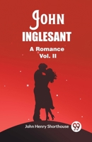 John Inglesant A Romance Vol. II 9362768798 Book Cover