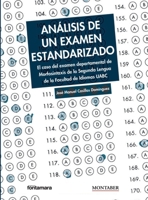 Análisis de un examen estandarizado: El caso del examen departamental de Morfosintaxis de la Segunda Lengua de la Facultad de Idiomas UABC (Spanish Edition) 8410238489 Book Cover