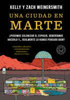 Ciudad en Marte / a City on Mars: Can We Settle Space, Should We Settle Space, and Have We Really Thought This Through? B0GG5LYWLK Book Cover