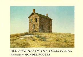 Old Ranches of the Texas Plains 0890960194 Book Cover
