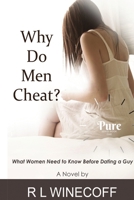 Why Do Men Cheat? 1388183641 Book Cover