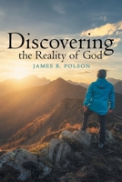 Discovering the Reality of God B0CV7K3JWK Book Cover