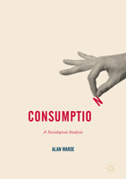 Consumption: A Sociological Analysis 134971786X Book Cover