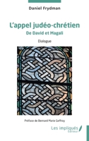 L’appel judéo-chrétien: De David et Magali (French Edition) B0GH5FKMLV Book Cover