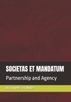 SOCIETAS ET MANDATUM: Partnership and Agency B0GTVT6JC3 Book Cover