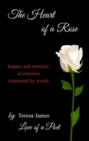 The Heart of a Rose 0578942518 Book Cover